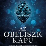 A megtört föld 2. - Az obeliszkkapu - N. K. Jemisin Kedvezményes ár