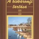 Biztonságos fizetés A biobaromfi tartása - Biogazda kiskönyvtár - Zámbó Sándor