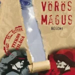 Nézd meg most Vörös Mágus - Hitler és Sztálin titkos világa