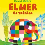 Különleges ajánlat Elmer új tréfája