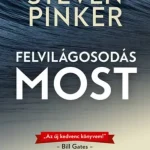 Korlátozott ajánlat Felvilágosodás most - Steven Pinker