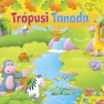 Árengedmény Trópusi tanoda - Mátyás Lara