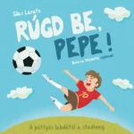 Legnépszerűbb Rúgd be, Pepe! - A pöttyös labdától a stadionig - Silas Larate