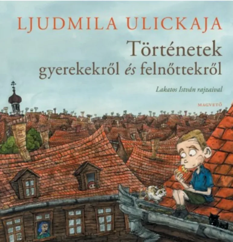 Történetek gyerekekről és felnőttekről (Ljudmila Ulickaja) Biztonságos fizetés