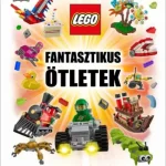 Lego fantasztikus ötletek - Te mit építenél? - Daniel Lipkowitz Biztonságos fizetés