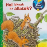 Mit? Miért? Hogyan? Mini 22. - Hol laknak az állatok? Szezonális akció