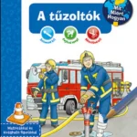 Mit? Miért? Hogyan? Foglalkoztató - A tűzoltók Akciós ár