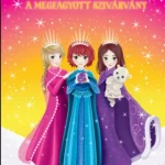 Hóhercegnők 3. - A megfagyott szivárvány - Astrid Foss Vásárlói kedvenc
