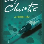 A ferde ház - Agatha Christie Kedvezmény