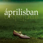 Áprilisban - Christina Viragh Expressz kézbesítés