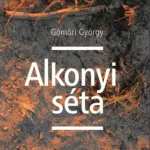 Kiárusítás Alkonyi séta - Gömöri György