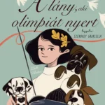 Utolsó esély A lány, aki olimpiát nyert - Kertész Edina