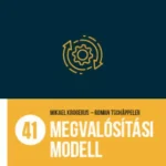 41 megvalósítási modell - Mikael Krogerus - Roman Tschäppeler Kedvezmény