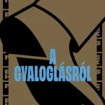 A gyaloglásról - Henry David Thoreau Prémium