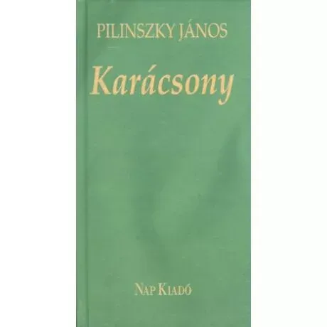 Gyors kiszállítás Pilinszky János: Karácsony