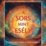 A sors mint esély - Thorwald Dethlefsen Prémium