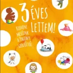 3 éves lettem! - Kedvenc meséink a Pagony szerzőitől - Szépséghibás példány! Legnépszerűbb