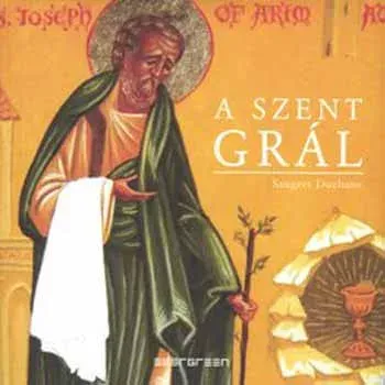 Biztonságos vásárlás A Szent Grál - Sangeet Duchane - Szépséghibás példány!