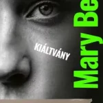 Szuper ajánlat Nők és a hatalom - Mary Beard