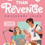 Csak ma Better than revenge - Bosszúból jeles - Kasie West