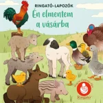 Különleges ajánlat Én elmentem a vásárba fél pénzzel - Ringató-lapozók - Gróh Ilona