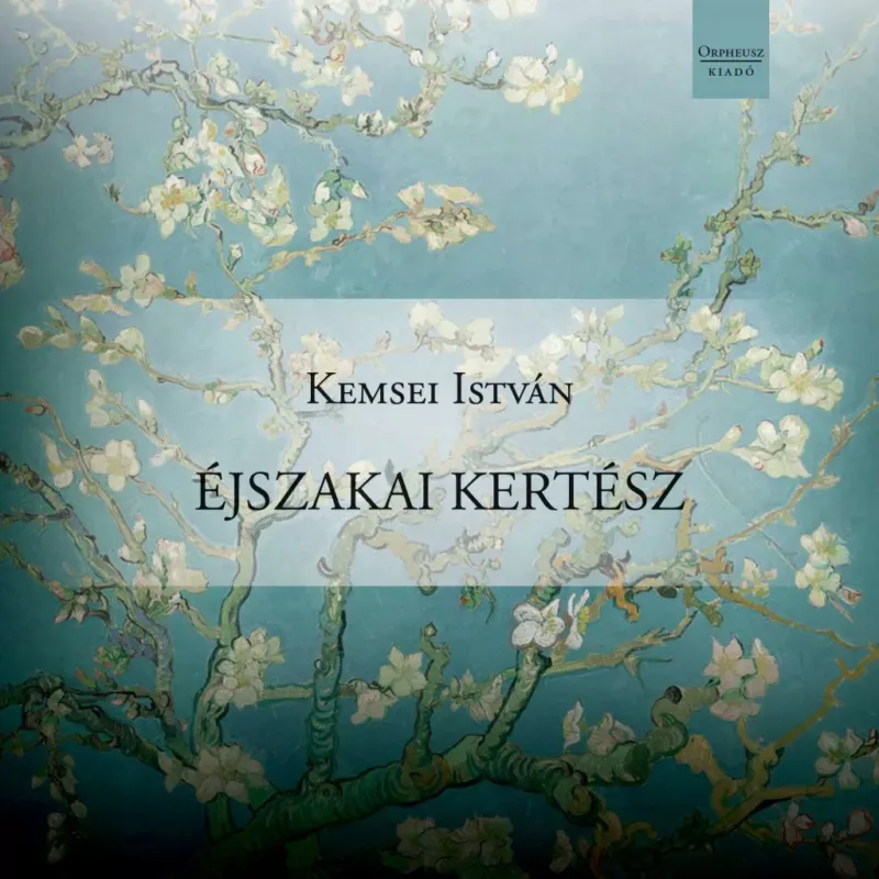 Éjszakai kertész - Kemsei István Korlátozott ajánlat
