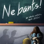 Alacsony ár Ne bánts! - Az iskolai zaklatás nem játék! - Farkas Anett