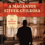 A magányos szívek gyilkosa - D. L. Douglas Akciós ár