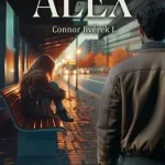 Alex - Connor fivérek 1. - Naomi B. Larsen Azonnali szállítás