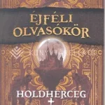 Biztonságos fizetés Holdherceg - Zombik - Éjféli olvasókör 1. - Kovács Attila