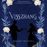 Visszhang - Miklós Fruzsina Olcsóbb