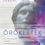 Vásárlói kedvenc Öröklétek - Kömlődi Ferenc