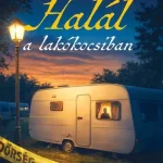 Olcsóbb Halál a lakókocsiban - L. Dézsi Zoltán