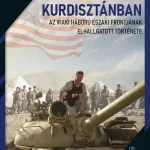 A CIA háborúja Kurdisztánban - Sam Faddis Szezonális akció