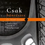Csak bűnrészes - Cs. Szabó László Expressz kézbesítés