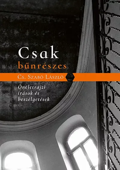 Csak bűnrészes - Cs. Szabó László Expressz kézbesítés