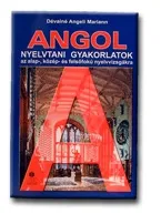 ANGOL NYELVTANI GYAKORLATOK AZ ALAP-,KÖZÉP- ÉS FELSŐFOKÚ NYELVV. Árengedmény