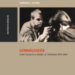 Árcsökkenés SZÍNVÁLTOZÁS - FODOR TAMÁS ÉS A STÚDIÓ "K" TÖRTÉNETE 1978-1990