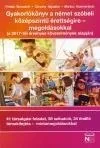 GYAKORLÓKÖNYV A NÉMET SZÓBELI KÖZÉPSZ. ÉRETTS. MEGOLDÁSOKKAL Akciós ár