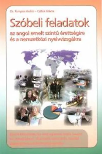 SZÓBELI FELADATOK A NÉMET EMELT SZINTŰ ÉRETTSÉGIRE ÉS A NEMZETKÖZI NYELVVIZSGÁKR Akciós ár