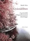 Korlátozott ajánlat GYÁSZIDŐBEN - A GYÁSZOLÓK LELKIGONDOZÁSÁNAK LEHETŐSÉGEI