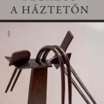 PEGAZUS A HÁZTETŐN Kihagyhatatlan ajánlat
