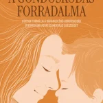 A GONDOSKODÁS FORRADALMA Kihagyhatatlan ajánlat