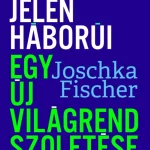 A JELEN HÁBORÚI - EGY ÚJ VILÁGREND SZÜLETÉSE Olcsóbb