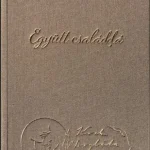 EGYÜTT CSALÁDDÁ Legnépszerűbb