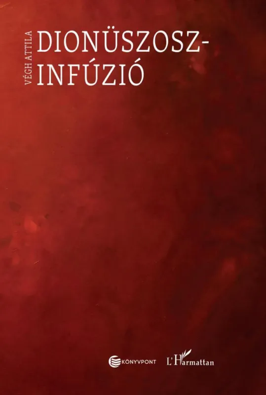 DIONÜSZOSZ-INFÚZIÓ Rendeld meg most