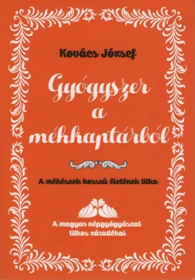 Gyógyszer a méhkaptárból - A méhészek hosszú életének titka Biztonságos fizetés