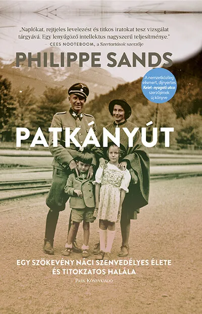 Patkányút - Egy szökevény náci szenvedélyes élete és titokzatos halála (2. kiadás) Exkluzív ajánlat