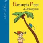 Harisnyás Pippi a Déltengeren - E-könyv Újdonság