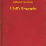 A Bell's Biography - E-könyv Szuper ajánlat